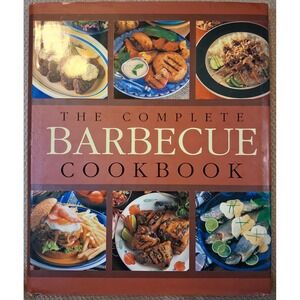 The Complete Barbecue Cookbook Murdoch Books 200+ Recipes Hardcover BBQ Guide
